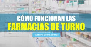 cómo funcionan las farmacias de turno hoy