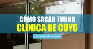 como sacar turnos clínica de cuyo