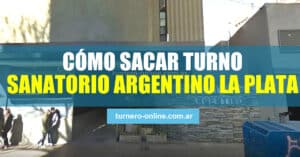 como sacar turnos sanatorio argentino la plata, online, whatsapp y por teléfono