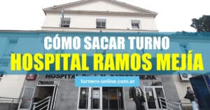 cómo sacar turnos hospital ramos mejía, buenos aires