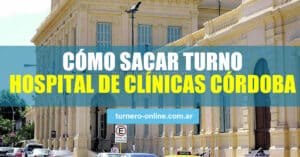 cómo sacar turnos hospital de clínicas córdoba, online o teléfono