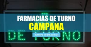 farmacias de turno en campana, buenos aires