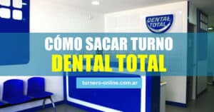 cómo sacar turno en dental total para dentistas