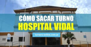 foto del frente del hosptial de corrientes para cómo sacar turno hospital vidal
